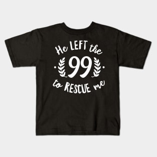 He Left the 99 to Rescue Me Cursive Branch Black Text Kids T-Shirt